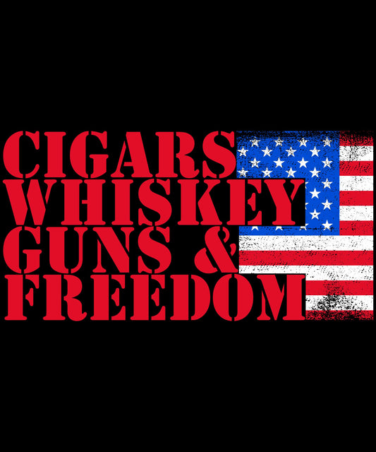 Cigars, Whiskey, Guns and Freedom